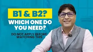 Major Difference between B1 & B2 Visa