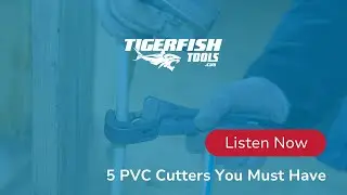 5 PVC Pipe Cutters You Must Have