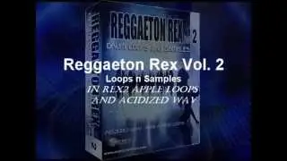 Reggaeton Rex Vol 2 Loops Samples Rex2 Apple Loops WAV Acid
