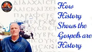 Backyard Professor & Dr. Trevan Hatch How History Shows the Gospels are History