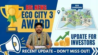 🚨 BIG NEWS: Eco City 3 Award Announced! | New Chandigarh Update #newchandigarh #gmada #ecocity 