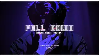 RT2F - Montagem - Fell Down - (It All Fell Down) | Slowed - Reverb