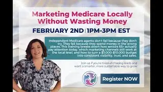 Marketing Medicare Locally without Wasting Money with Amanda Brewton