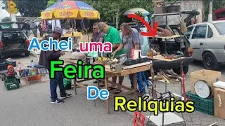 Achei uma feira de Relíquias, Lago Azul SP 🇧🇷
