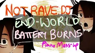 flash ⚠️ [piano mashup] reckless battery burns x end-world normopathy (ft. yanny)