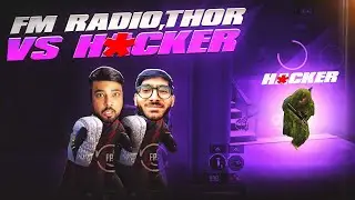 Thor , fm radio vs h*cker 😱🔥 PUBG MOBILE