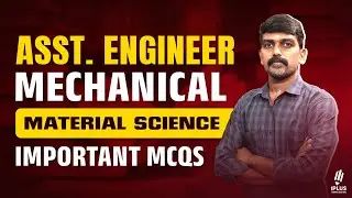 Assistant Engineer Mechanical | Metallurgy & Material Science - Important MCQs