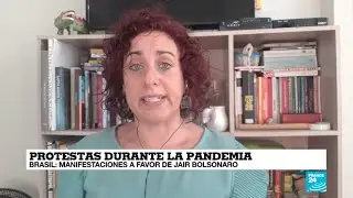 Covid-19, la vuelta al mundo de France 24: manifestaciones en Am&eacute;rica Latina contra el confinamiento