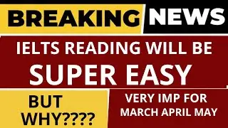 IELTS READING SUPER EASY| 25 MARCH IELTS EXAM| 1 APRIL IELTS EXAM| 15 APRIL ielts exam