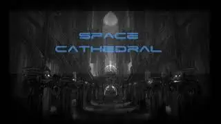Space Music - Space Cathedral