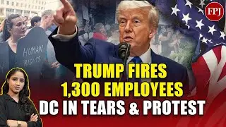 Trump Fires 1,300 Diplomats | Tears, Chaos & Protests at State Dept HQ