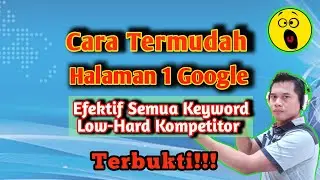 Cara Termudah Halaman 1 Google