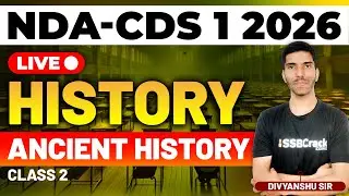 NDA & CDS 1 2026 Exam History Live - Ancient History - Class 2