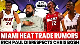 Rich Paul DISRESPECTS Miami Heat Legend Chris Bosh! Ja Morant or GIANNIS to Miami?!