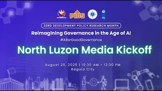 Development Policy Research Month 2025 North Luzon Kickoff | Baguio City