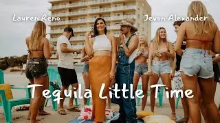Tequila Little Time - Lauren Reno, Jevon Alexander (Jon Pardi Cover)