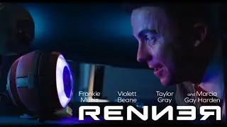 RENNER (Final Trailer) Frankie Muniz, Violett Beane, Marcia Gay Harden Sci-Fi Thriller