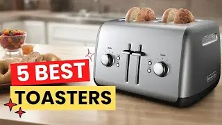 The Best Toasters | Top 5 Reviews