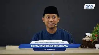 Memahami Cara Beragama | Ustadz Ammi Nur Baits