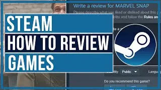 Как написать обзор игры в Steam &mdash; быстро и просто