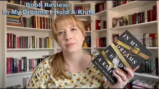 Book Review: In My Dreams I Hold A Knife
