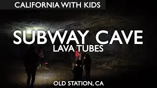 Subway Cave Lava Tubes in Lassen National Forest