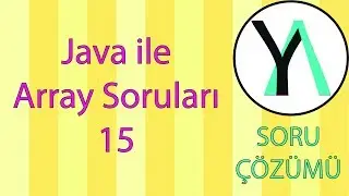 Java ile Array Soruları (Zor 1)