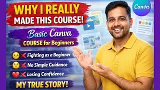 Why I Really Made the Course | Basic Canva Course for Beginners I Here's what happened