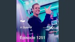 A State of Trance (ASOT 1251) (Outro)