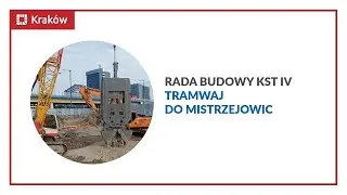 Rada budowy KST IV - 7 sierpnia 2025 r.