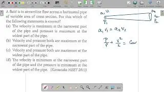 A fluid is in streamline flow across a horizontal pipe of variable area of cross section|FAQ in NEET