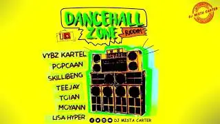 Dancehall Zone Riddim Mix ft. Vybz Kartel, Lisa Hyper, Popcaan, Skillibeng, Toian, Moyann & Teejay