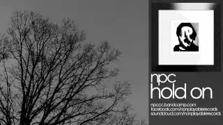 NPC - Hold On