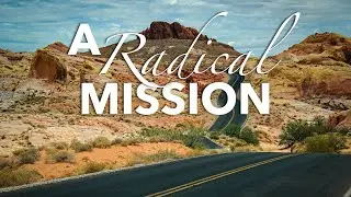 A Radical Mission Part 1 - Chris Burkholder (26/09/2021)