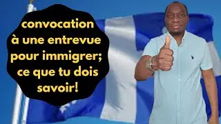 Convocation &agrave; une entrevue d'immigration Canada: ce que tu dois savoir