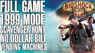 Bioshock Infinite Scavenger Hunt Walkthrough - 1999 Mode No Dollar Bill Vending Machines