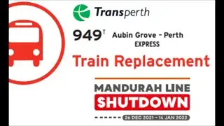 Transperth Train Replacement 949T | 2021/22 Mandurah Line Shutdown