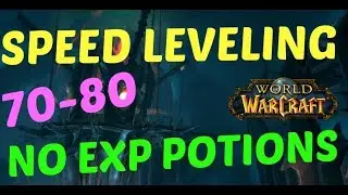 Speed Leveling Method SOLO 70-80 - No EXP. POTIONS NEEDED! (7.3.5 after leveling changes)