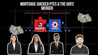 Mortgage-Backed PTCs & the HDFC Merger