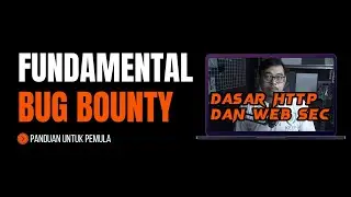Bug Bounty Fundamentals 09 - HTTP and Web Security Basics