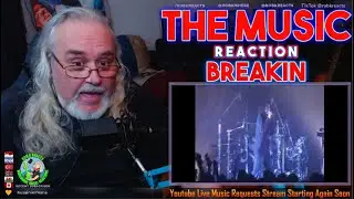 The Music Reaction - Breakin - First Time Hearing - Requested
