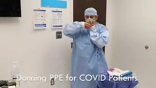 Donning PPE for COVID Patients