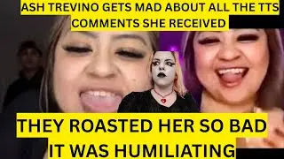 ASH TREVINO IS NOT TAKING THE TTS COMMENTS WELL SHE IS GETTING STEAMED HAHA🤣