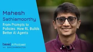 From Prompts to Policies: How RL Builds Better AI Agents [Mahesh Sathiamoorthy] - 731