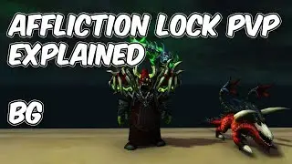 7.3.5 Affliction Warlock PvP Explained - 7.3.5 Affliction Lock PvP Guide - WoW Legion