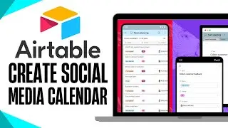 Create a Social Media Calendar in Airtable (Airtable Quick Tutorial 2025)