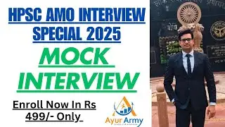 HPSC MOCK INTERVIEW || AMO Interview || Enroll Now || HPSC AMO Interview || #hpsc #interview #amo
