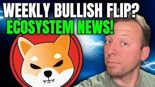 SHIBA INU - WEEKLY BULLISH FLIP INBOUND?! SHIB ECOSYSTEM QUESTIONS!
