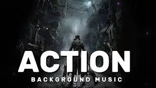 Action Background Music No Copyright | Epic Powerful Cinematic Action Track for Videos