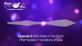 1.2026 Part 2: Both Sides of the Script: Pharmacists in Transitions of Care
